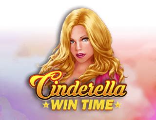 Cinderella Win Time Bwin